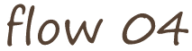 flow 04